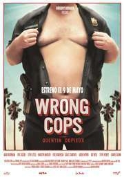 Wrong cops