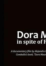 Dora Maar. A pesar de Picasso