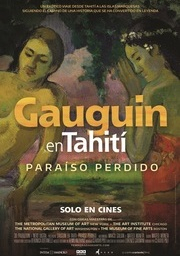 Gauguin a Tahiti. Il paradiso perduto