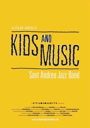 A film about kids and music: Sant Andreu Jazz Band